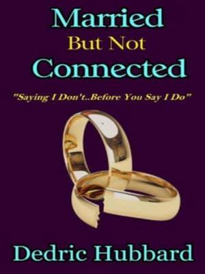 cover image of Married But Not Connected
